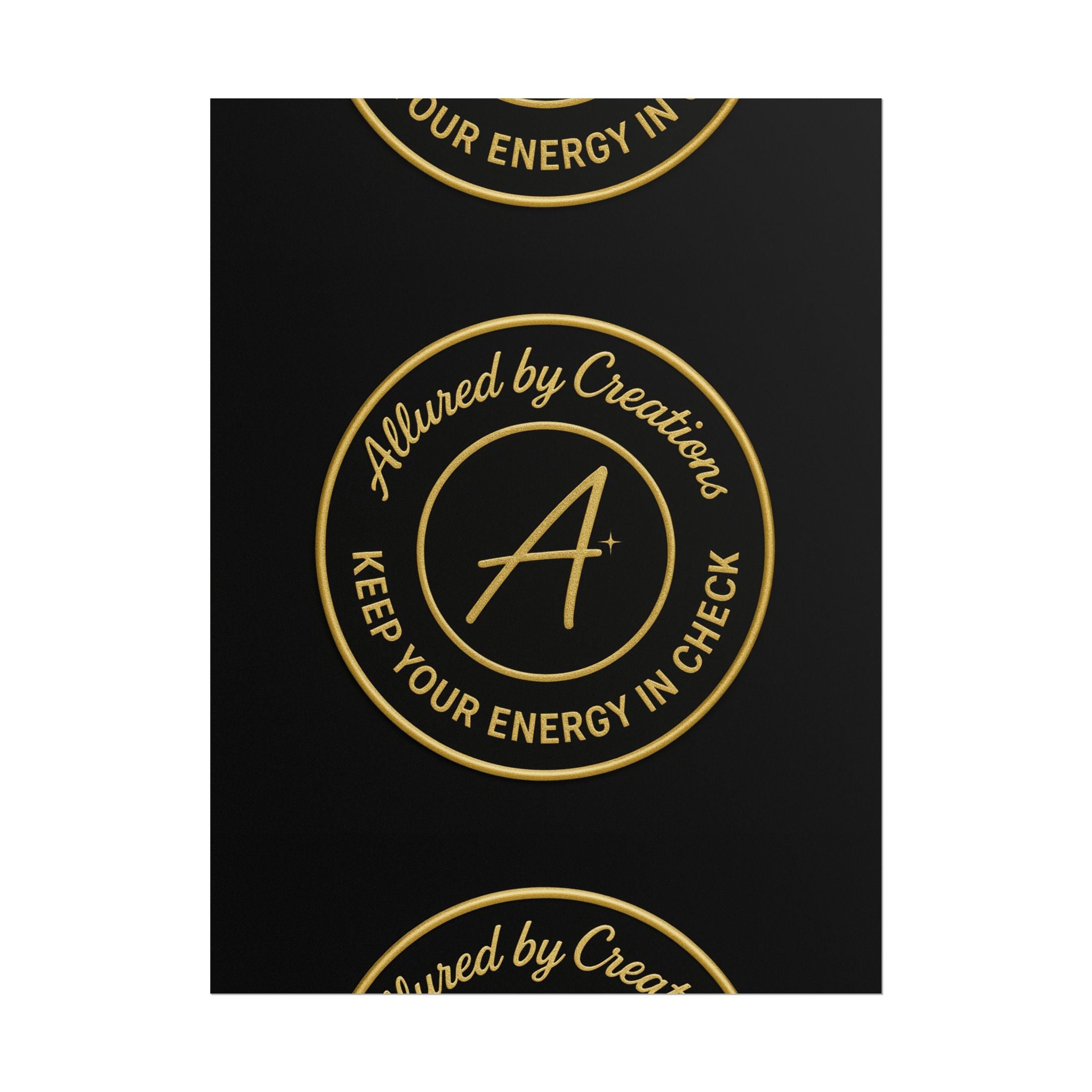 Keep Your Energy in Check Rolled Poster - Gold Emblem Wall Art | Allured By Creations