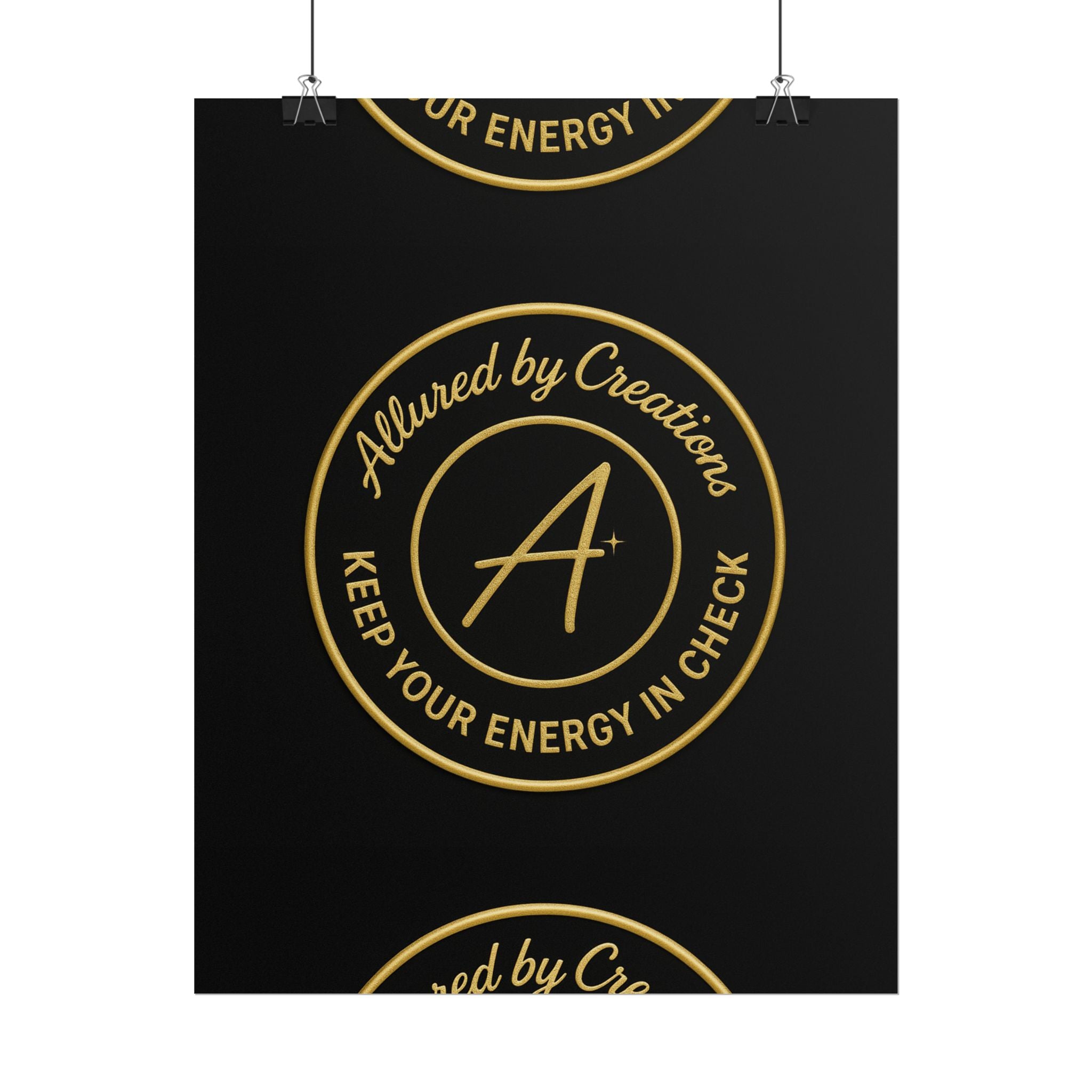 Keep Your Energy in Check Rolled Poster - Gold Emblem Wall Art | Allured By Creations