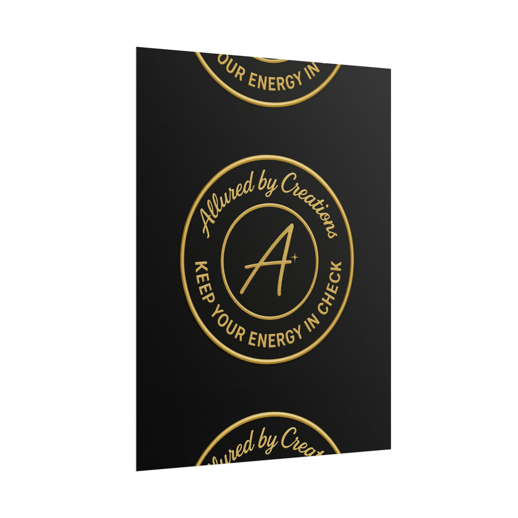 Keep Your Energy in Check Rolled Poster - Gold Emblem Wall Art | Allured By Creations