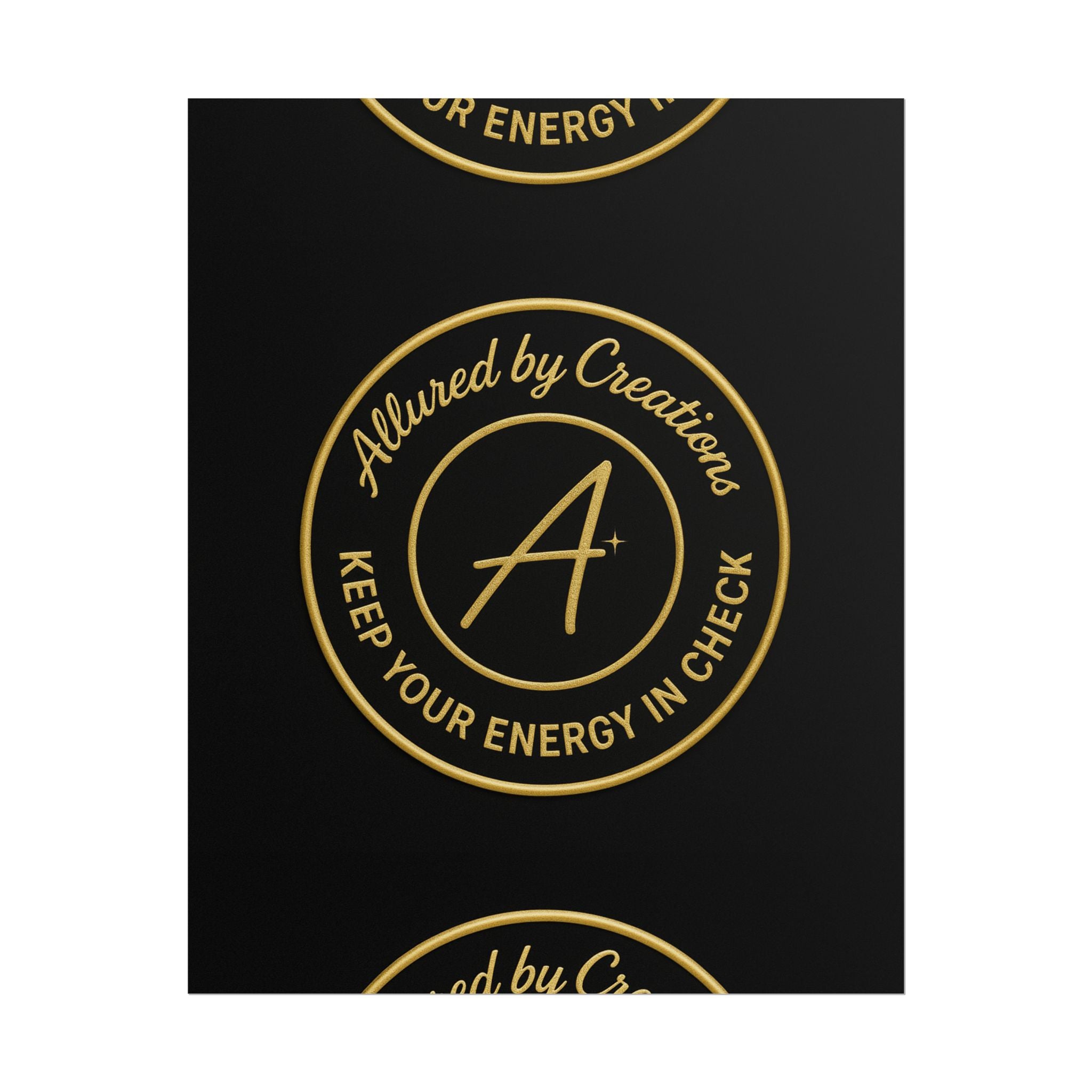 Keep Your Energy in Check Rolled Poster - Gold Emblem Wall Art | Allured By Creations