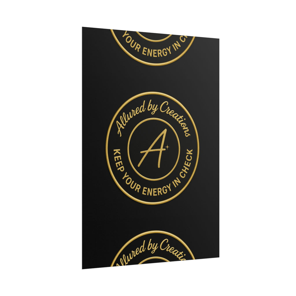Keep Your Energy in Check Rolled Poster - Gold Emblem Wall Art | Allured By Creations