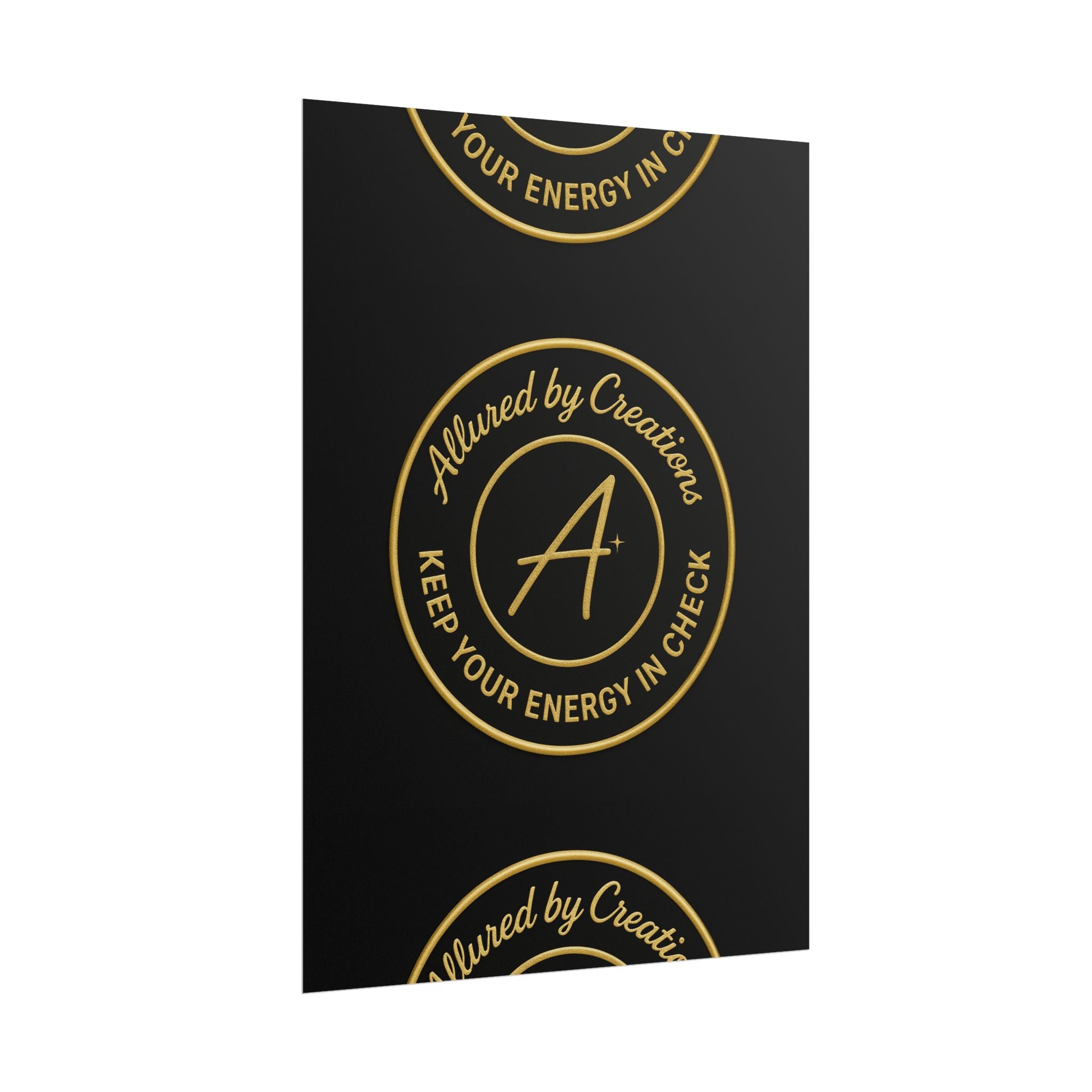 Keep Your Energy in Check Rolled Poster - Gold Emblem Wall Art | Allured By Creations