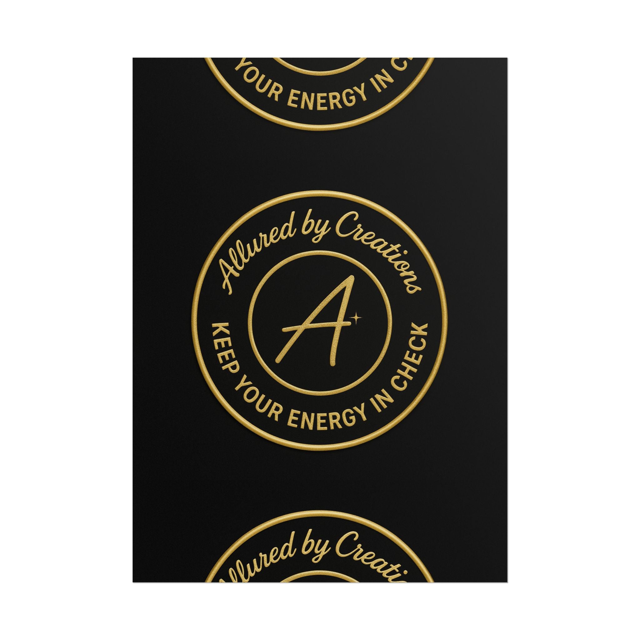Keep Your Energy in Check Rolled Poster - Gold Emblem Wall Art | Allured By Creations