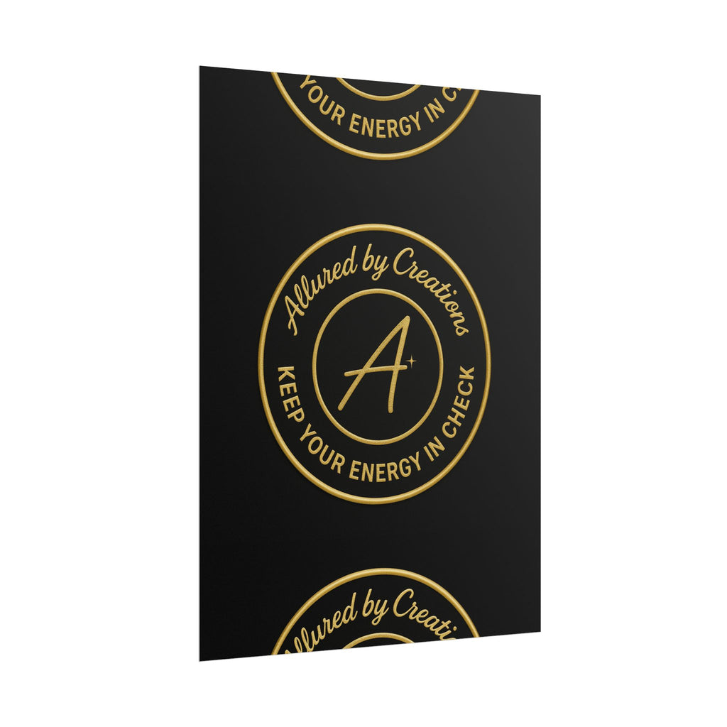 Keep Your Energy in Check Rolled Poster - Gold Emblem Wall Art | Allured By Creations