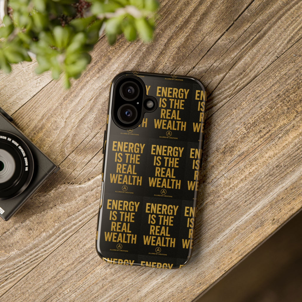 Energy Is The Real Wealth Phone Case - Black & Gold Protective | Allured By Creations