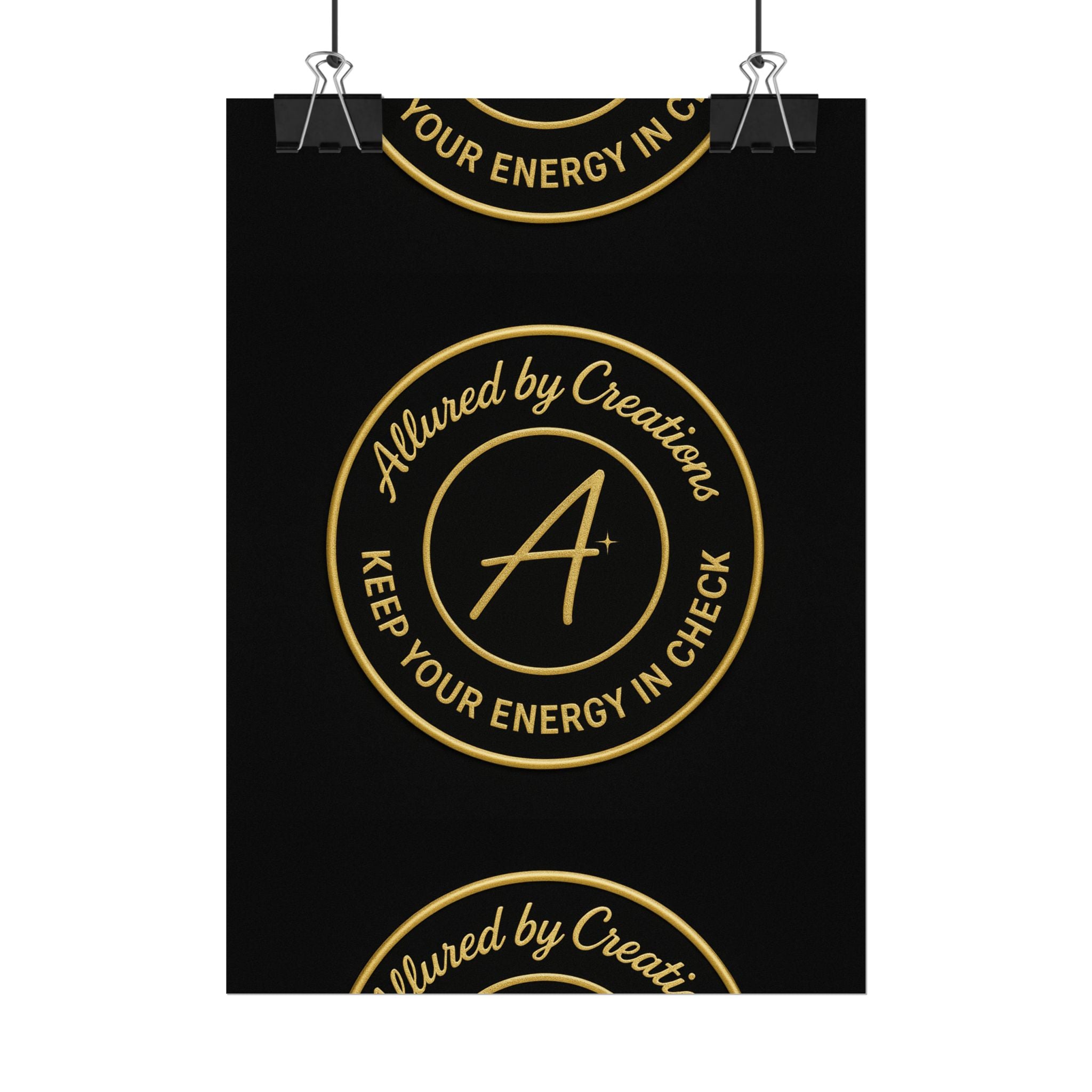 Keep Your Energy in Check Rolled Poster - Gold Emblem Wall Art | Allured By Creations