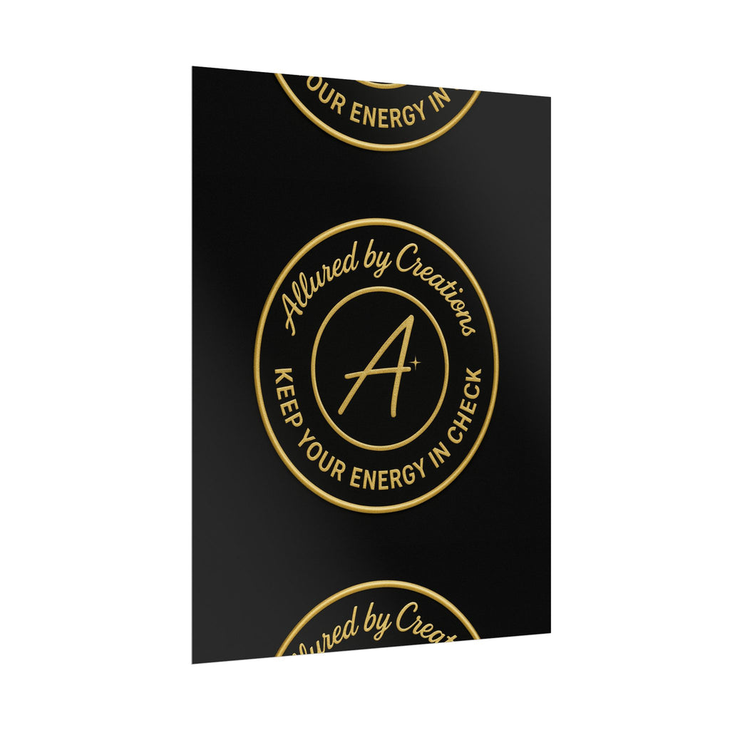 Keep Your Energy in Check Rolled Poster - Gold Emblem Wall Art | Allured By Creations