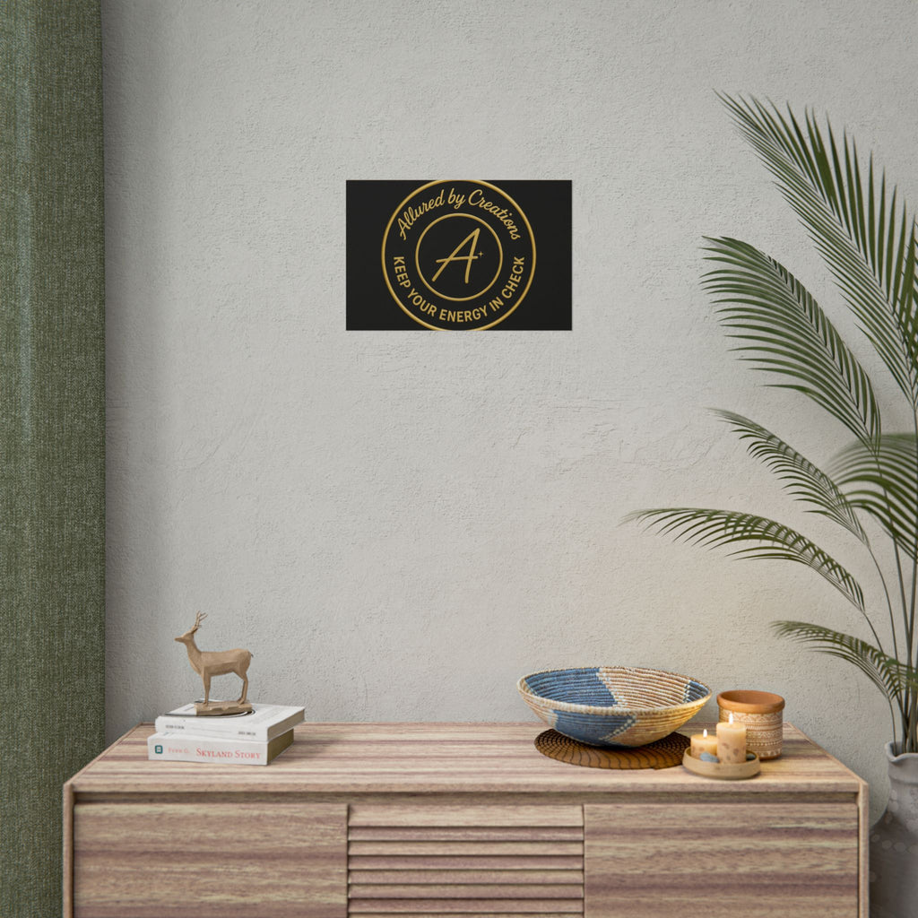 Keep Your Energy in Check Rolled Poster - Gold Emblem Wall Art | Allured By Creations