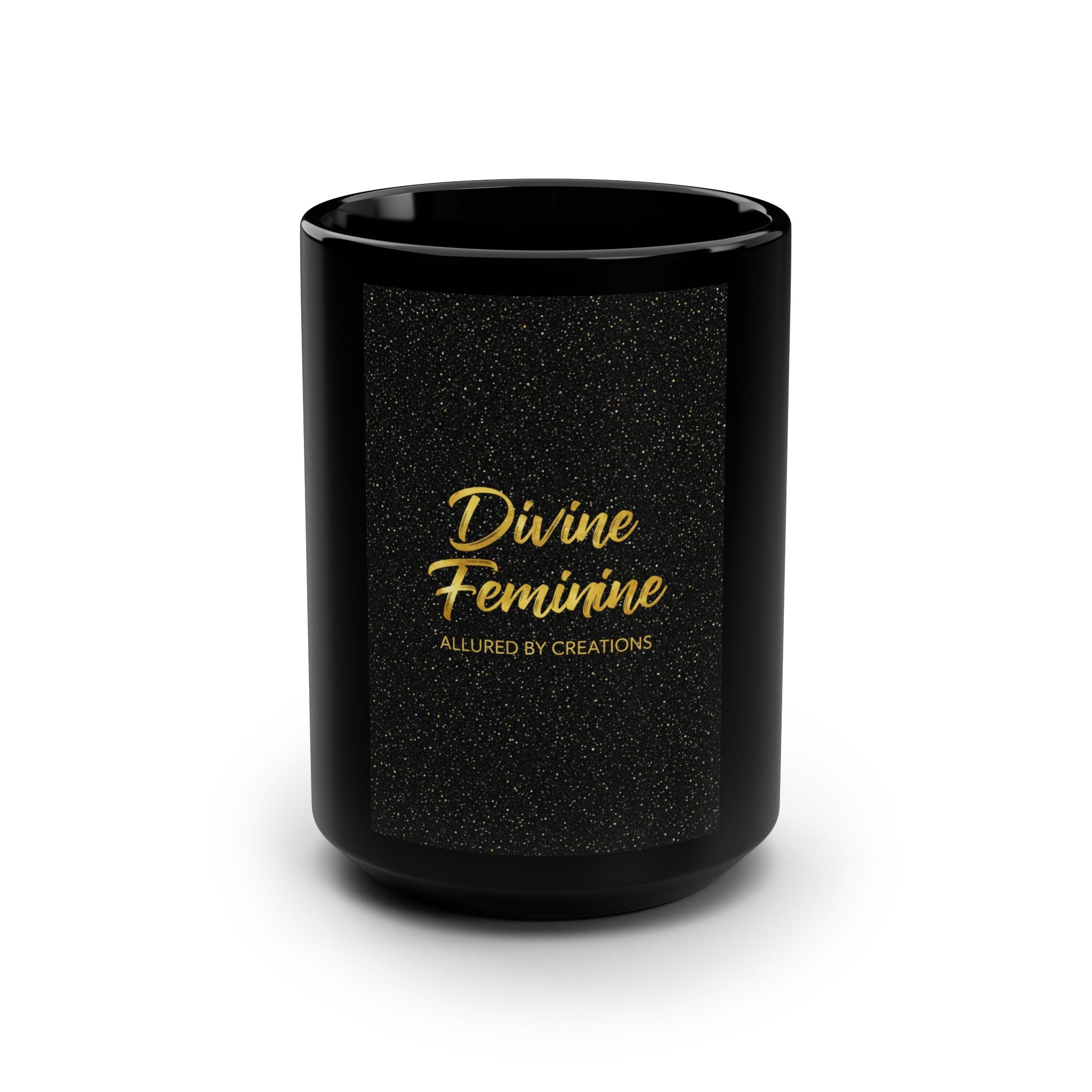 Divine Feminine Black Coffee Mug with Gold Script — 15oz Luxury Ceramic Cup