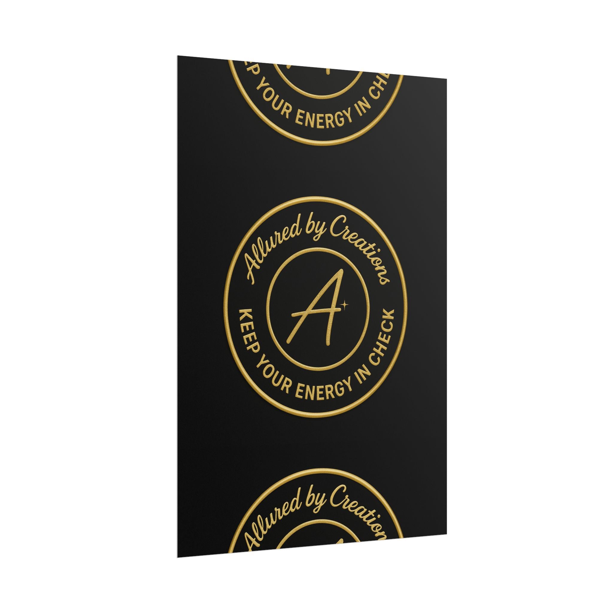 Keep Your Energy in Check Rolled Poster - Gold Emblem Wall Art | Allured By Creations