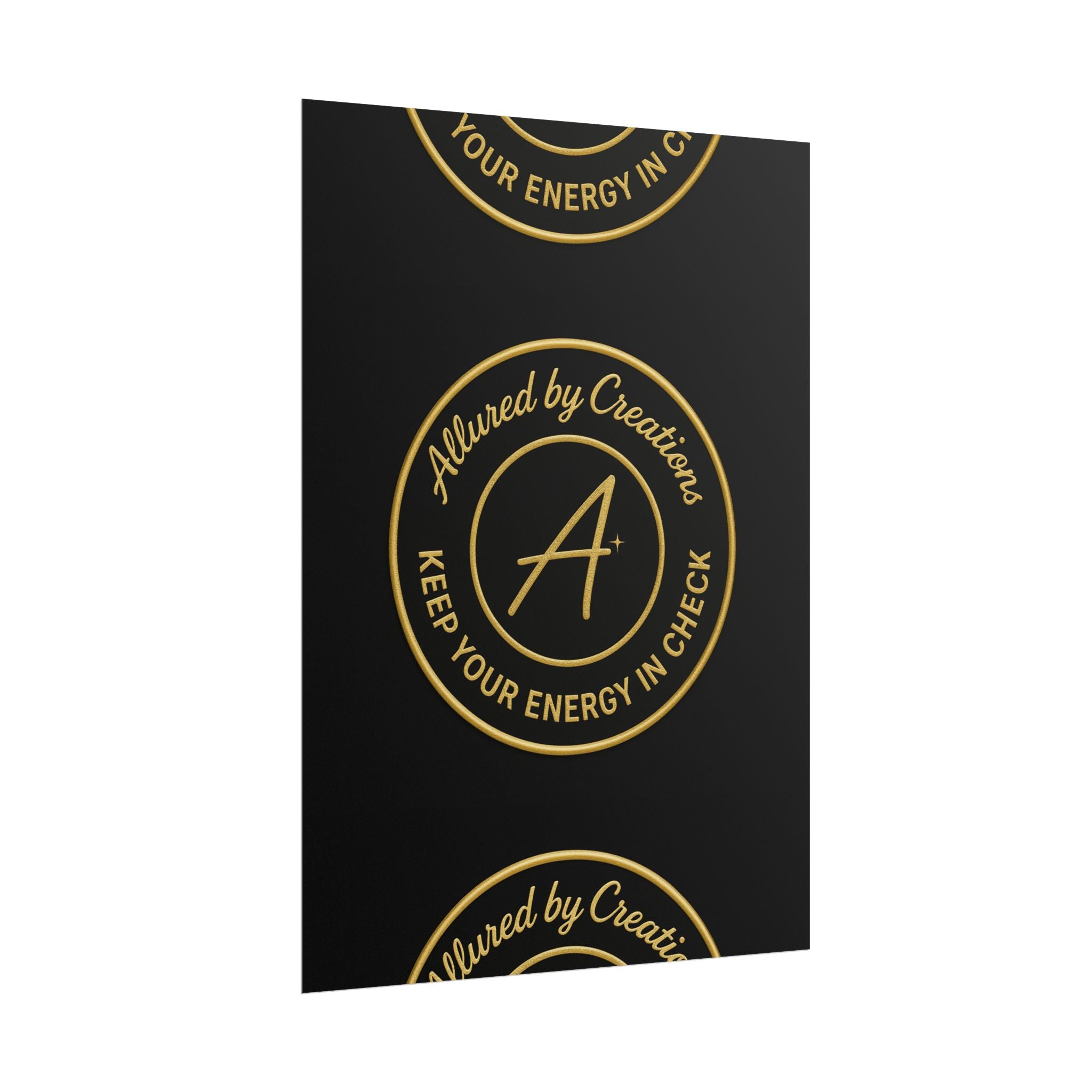 Keep Your Energy in Check Rolled Poster - Gold Emblem Wall Art | Allured By Creations