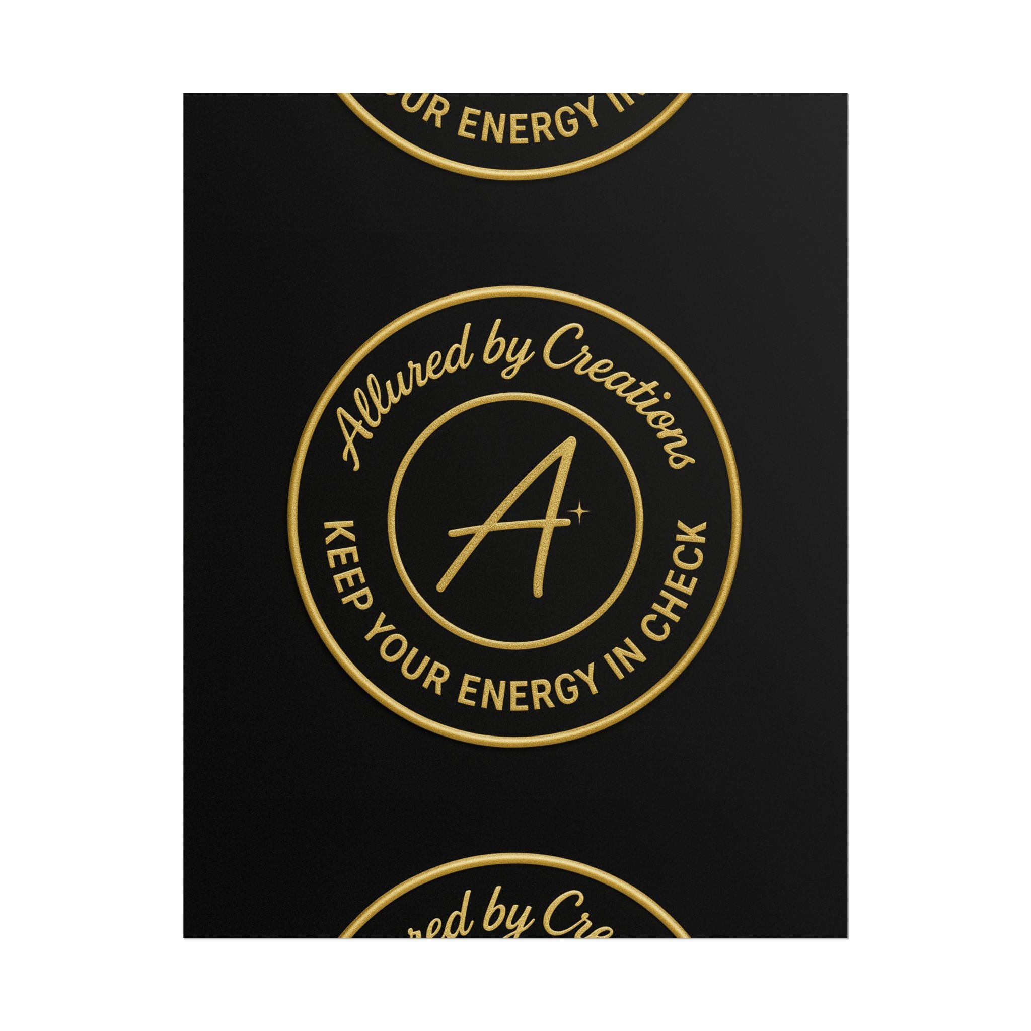 Keep Your Energy in Check Rolled Poster - Gold Emblem Wall Art | Allured By Creations