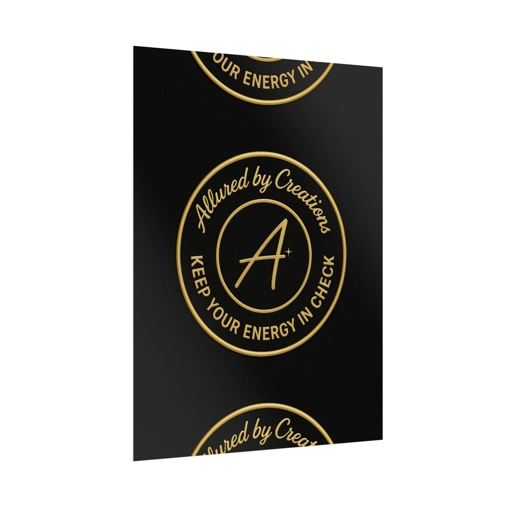 Keep Your Energy in Check Rolled Poster - Gold Emblem Wall Art | Allured By Creations