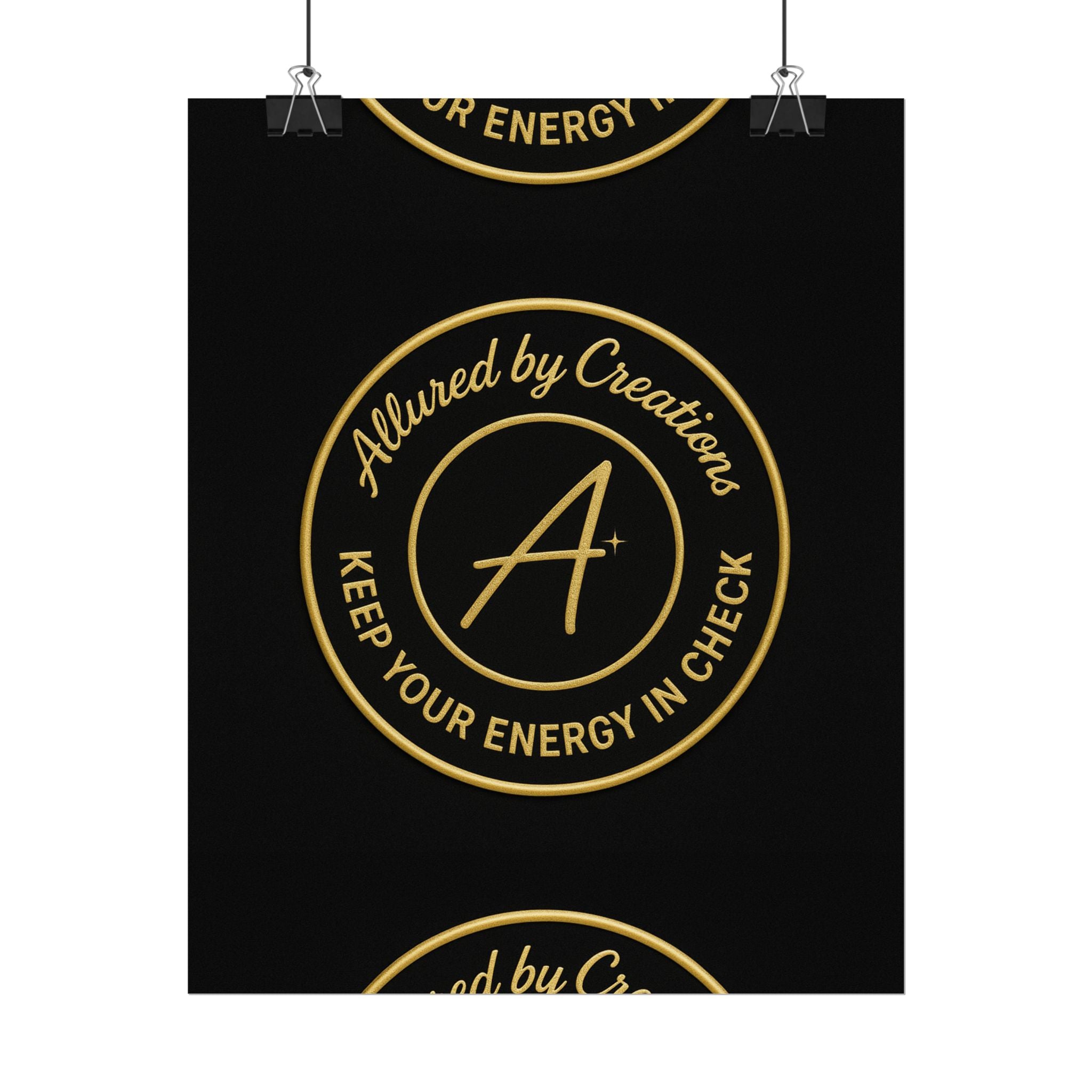 Keep Your Energy in Check Rolled Poster - Gold Emblem Wall Art | Allured By Creations