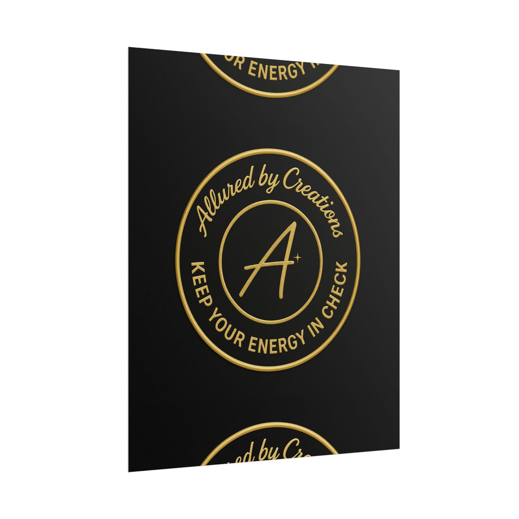 Keep Your Energy in Check Rolled Poster - Gold Emblem Wall Art | Allured By Creations