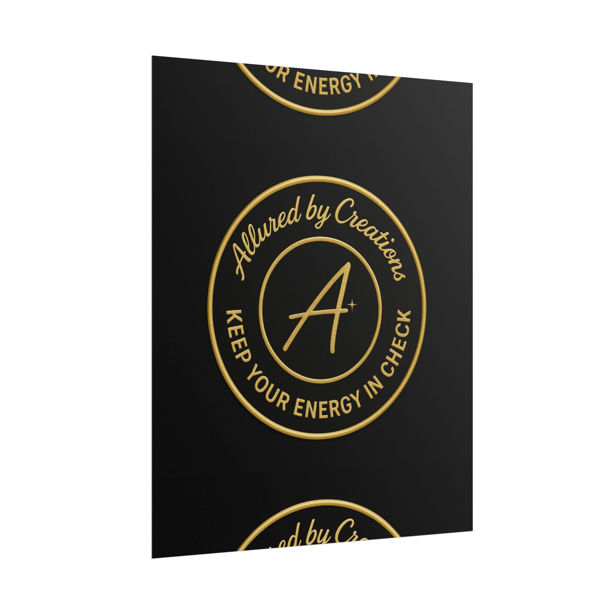 Keep Your Energy in Check Rolled Poster - Gold Emblem Wall Art | Allured By Creations