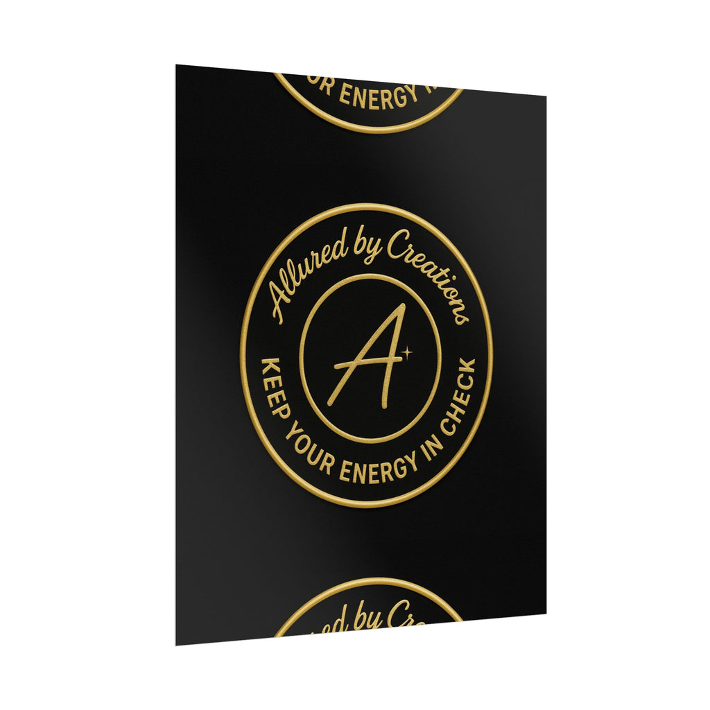 Keep Your Energy in Check Rolled Poster - Gold Emblem Wall Art | Allured By Creations