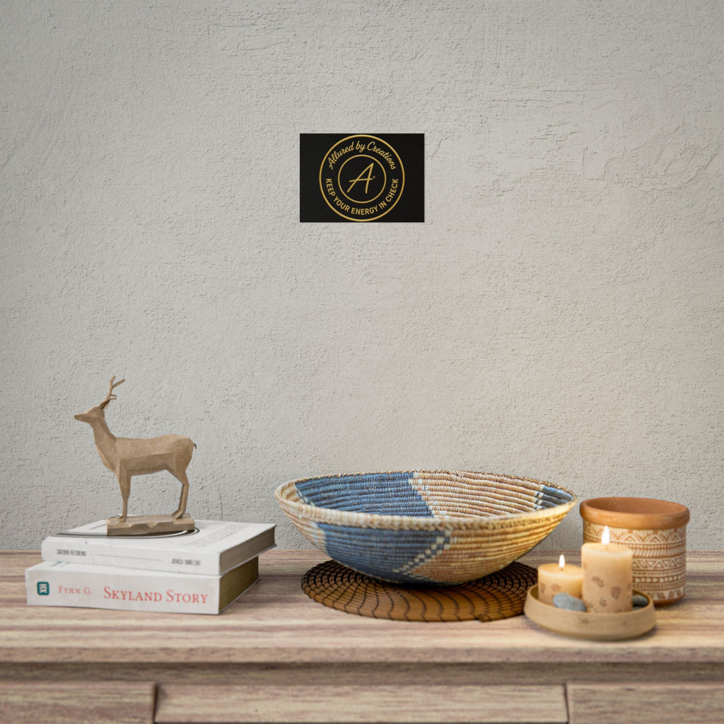 Keep Your Energy in Check Rolled Poster - Gold Emblem Wall Art | Allured By Creations
