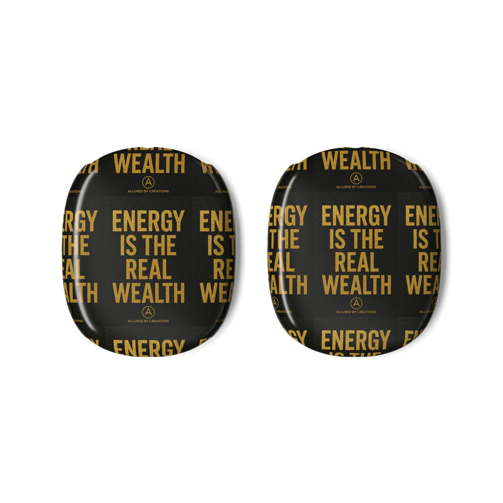 Energy Is The Real Wealth AirPod Max Case - Gold Typography | Allured By Creations