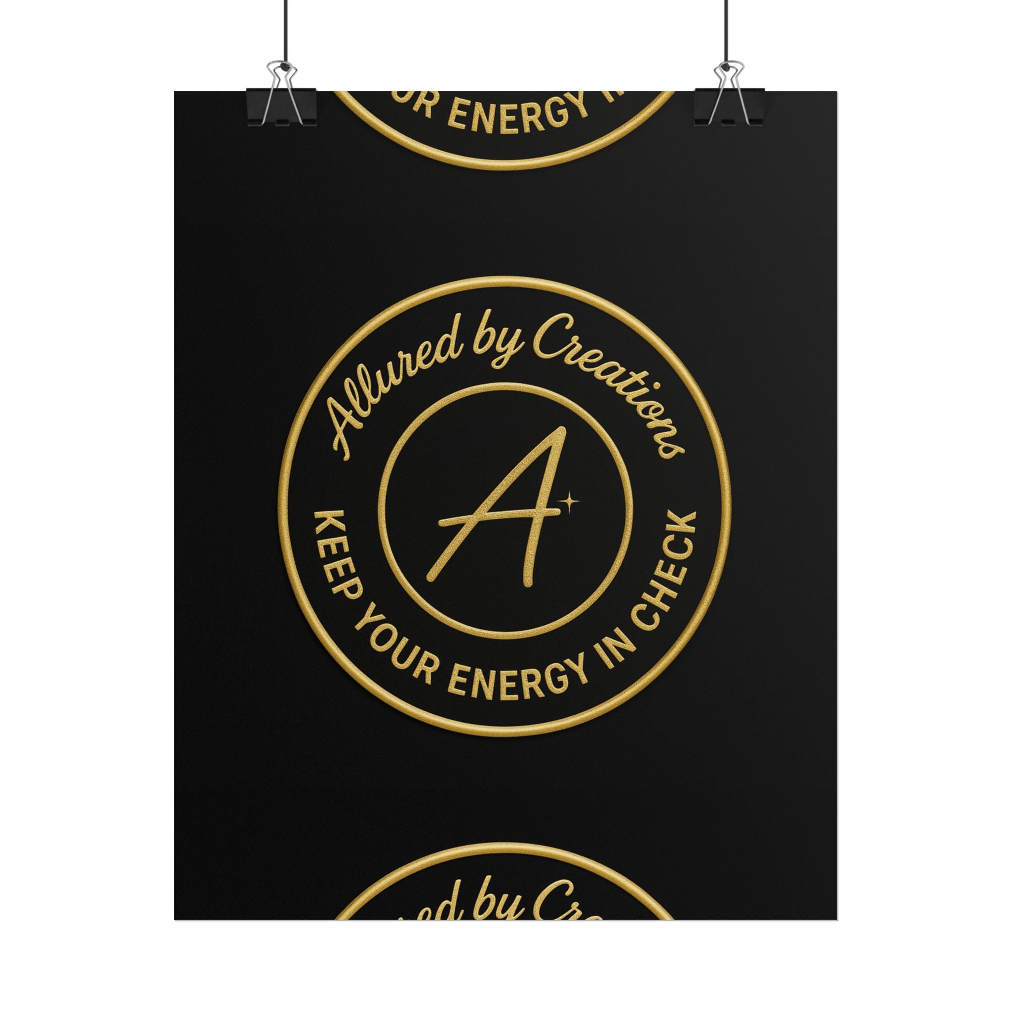 Keep Your Energy in Check Rolled Poster - Gold Emblem Wall Art | Allured By Creations