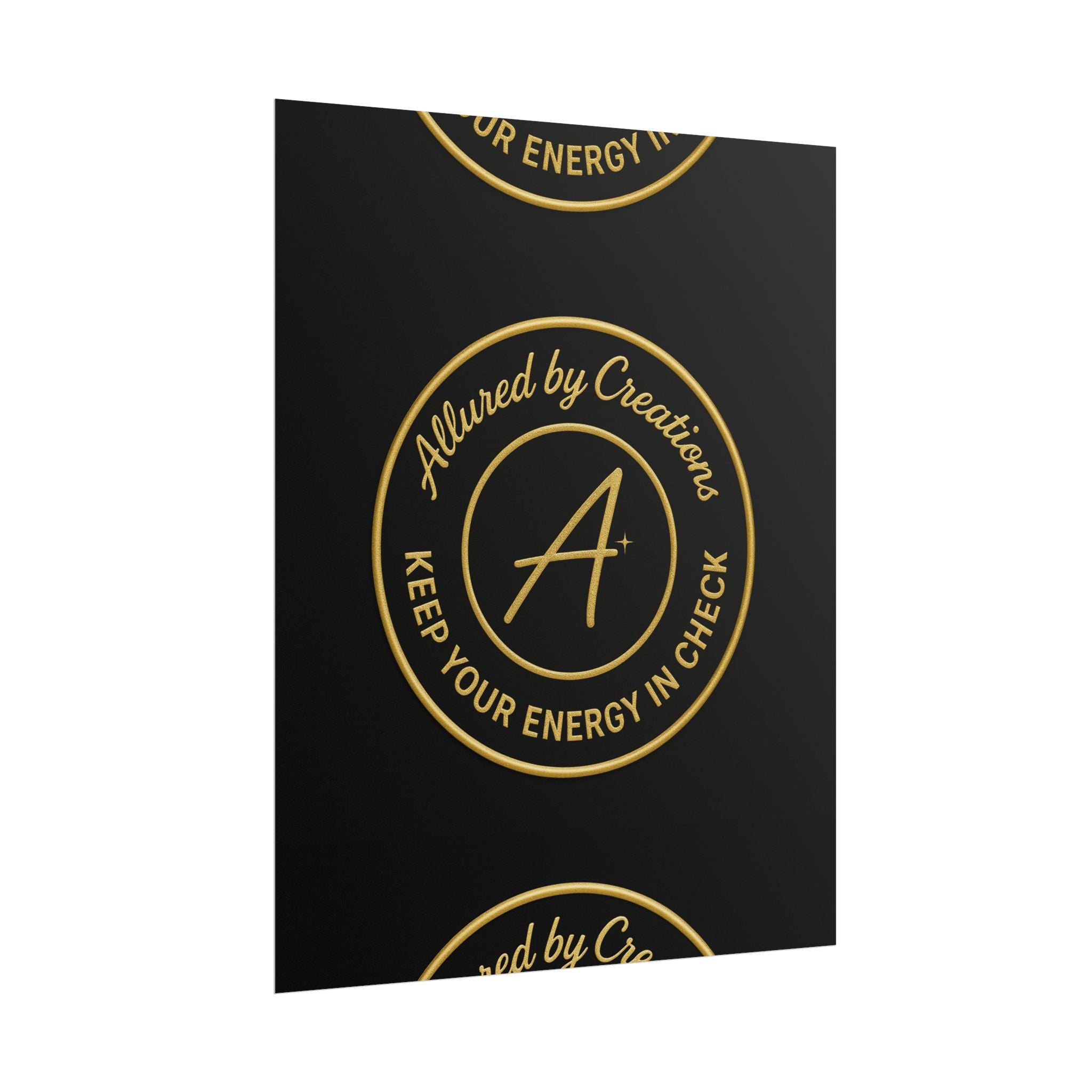 Keep Your Energy in Check Rolled Poster - Gold Emblem Wall Art | Allured By Creations