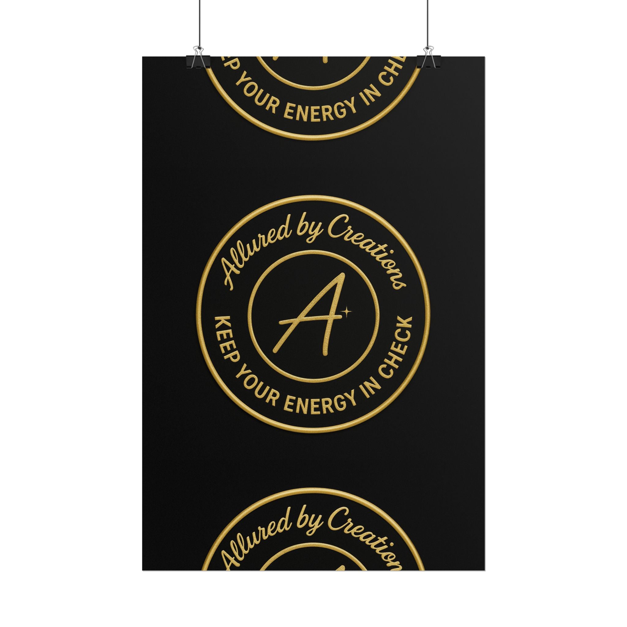 Keep Your Energy in Check Rolled Poster - Gold Emblem Wall Art | Allured By Creations