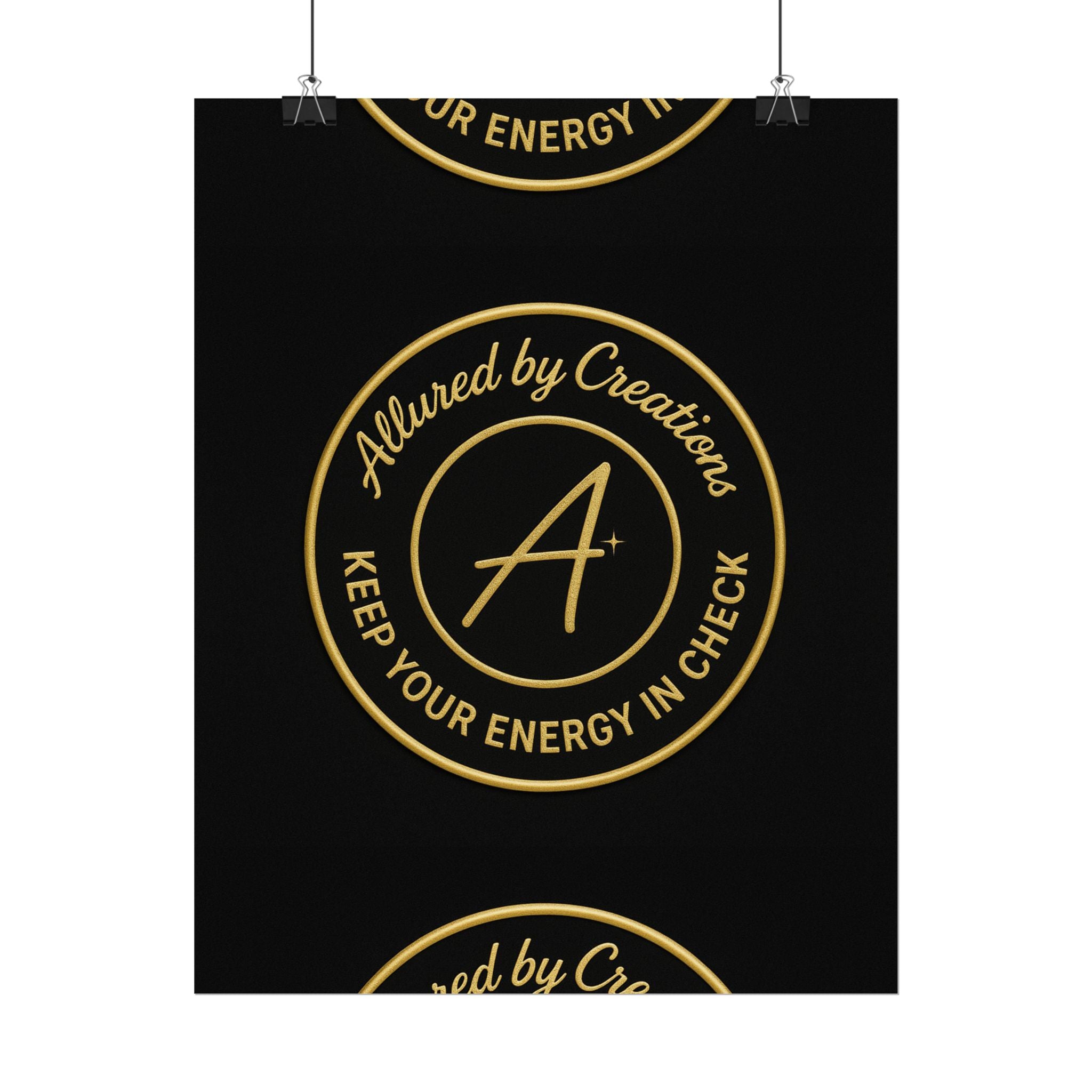 Keep Your Energy in Check Rolled Poster - Gold Emblem Wall Art | Allured By Creations