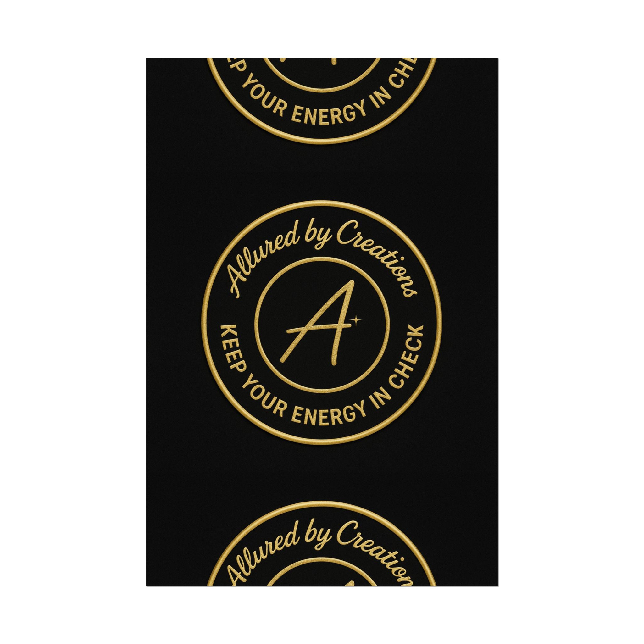 Keep Your Energy in Check Rolled Poster - Gold Emblem Wall Art | Allured By Creations