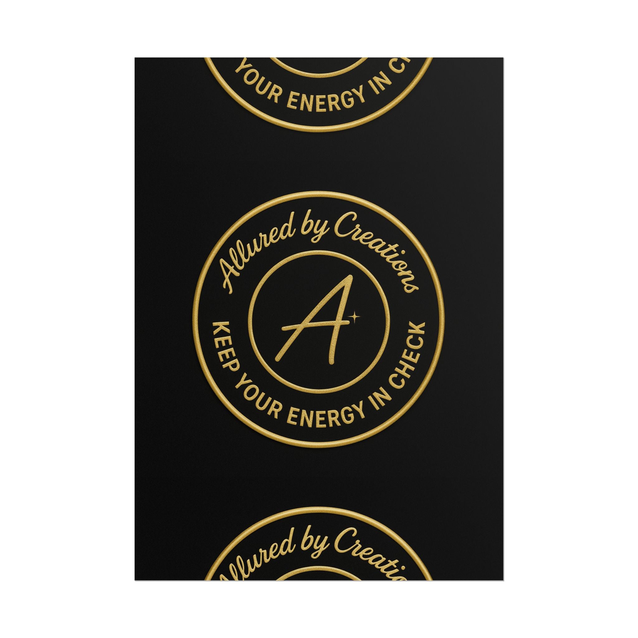 Keep Your Energy in Check Rolled Poster - Gold Emblem Wall Art | Allured By Creations