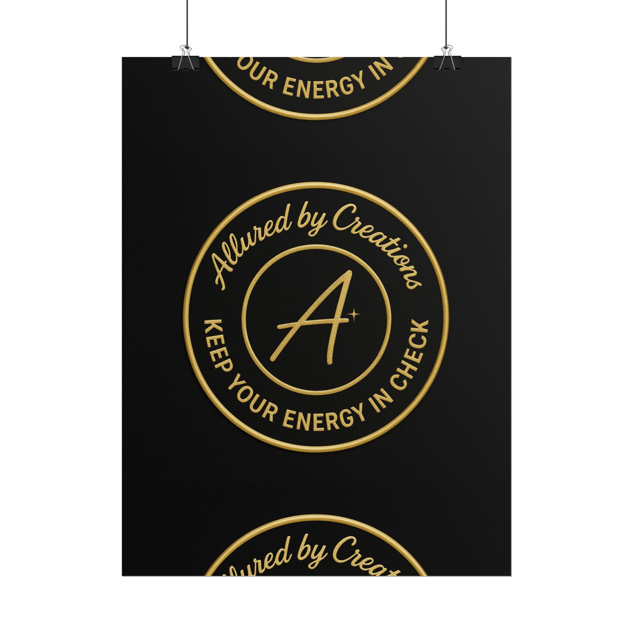 Keep Your Energy in Check Rolled Poster - Gold Emblem Wall Art | Allured By Creations