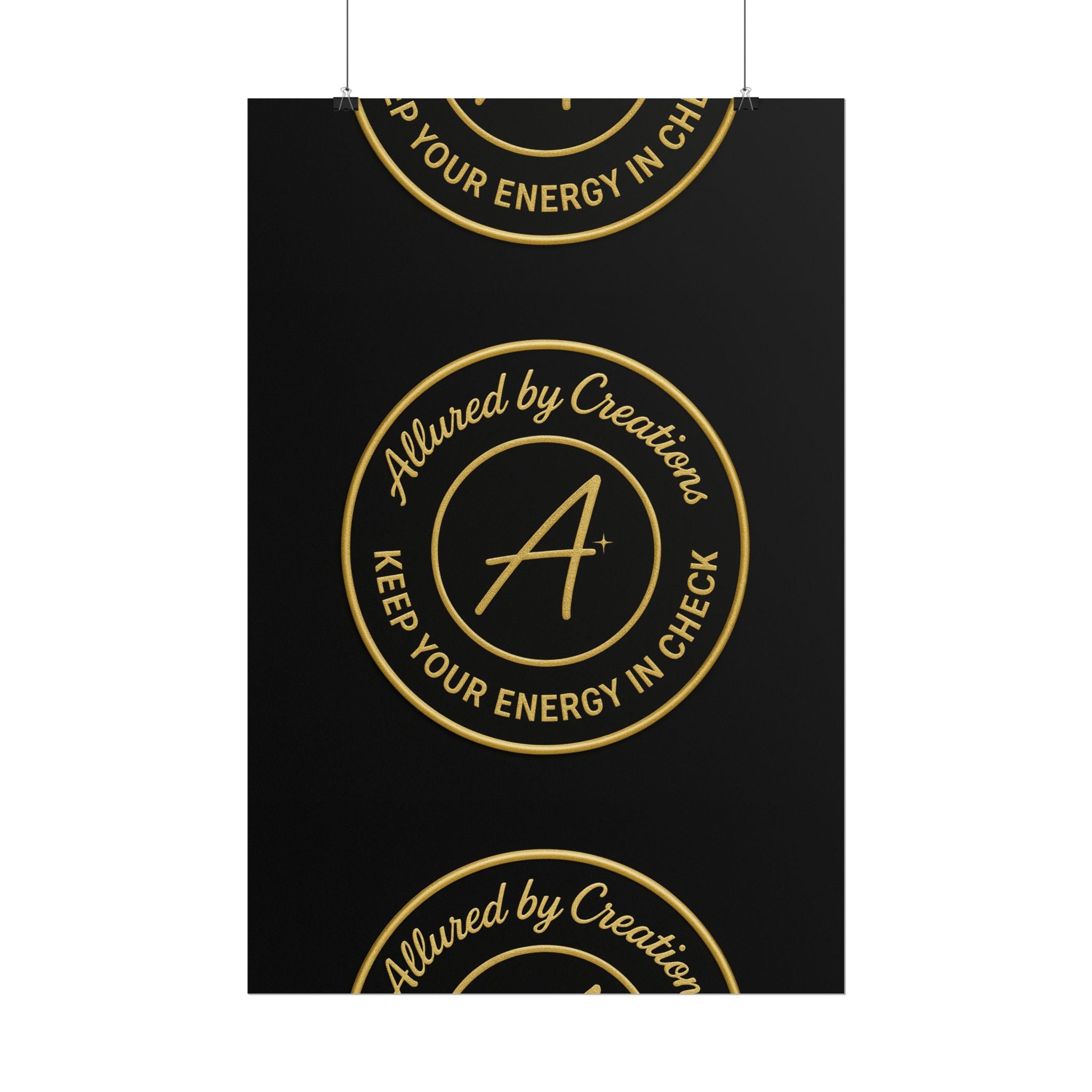 Keep Your Energy in Check Rolled Poster - Gold Emblem Wall Art | Allured By Creations